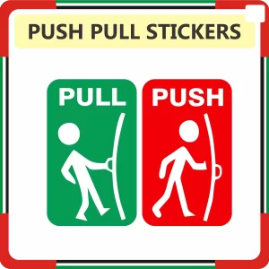 Push Pull Stickers Printing in Dubai UAE