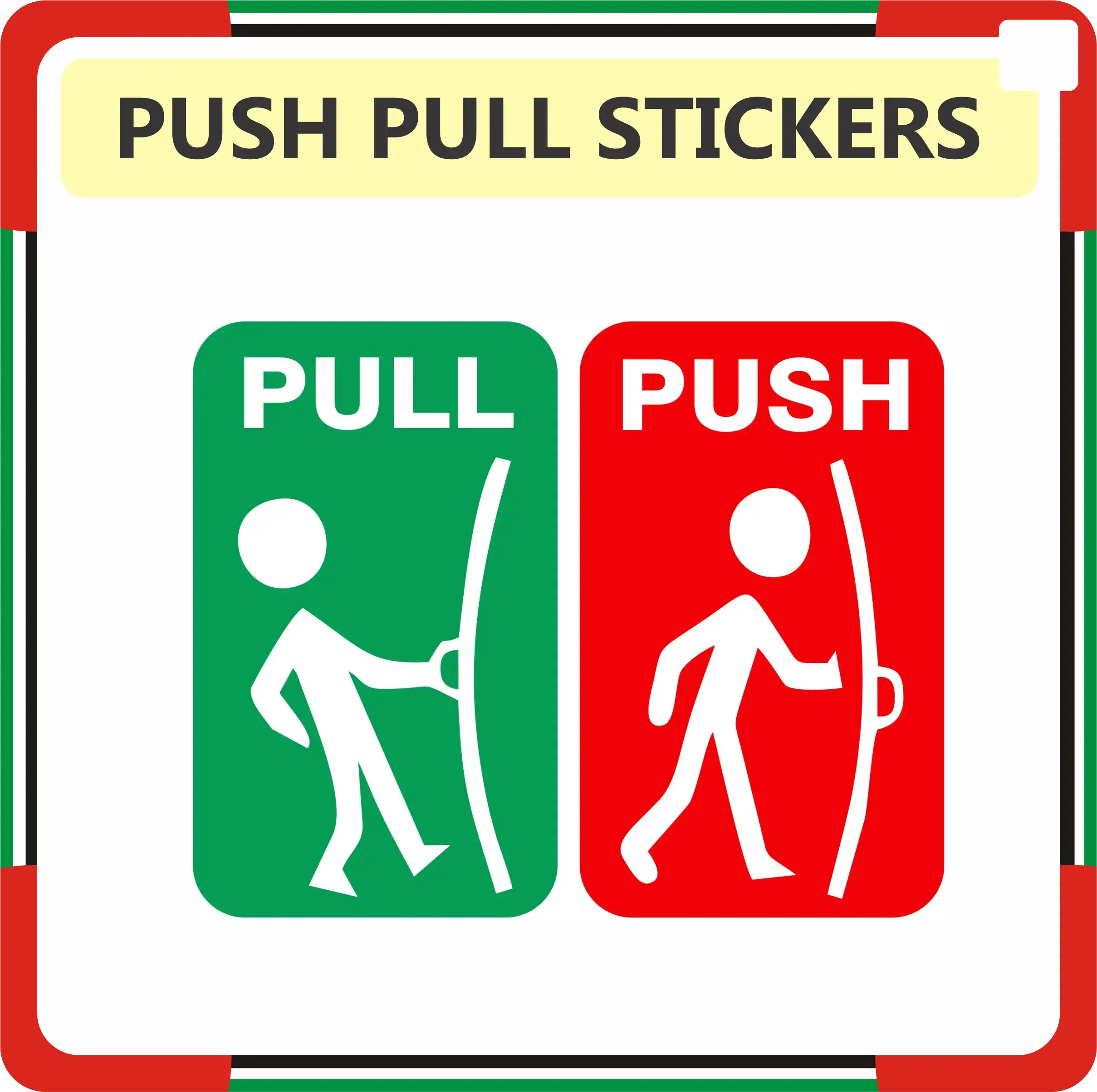 Push Pull Stickers Printing in Dubai UAE